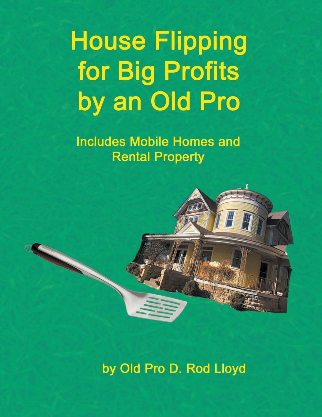 Kniha House Flipping for Big Profits by an Old Pro 
