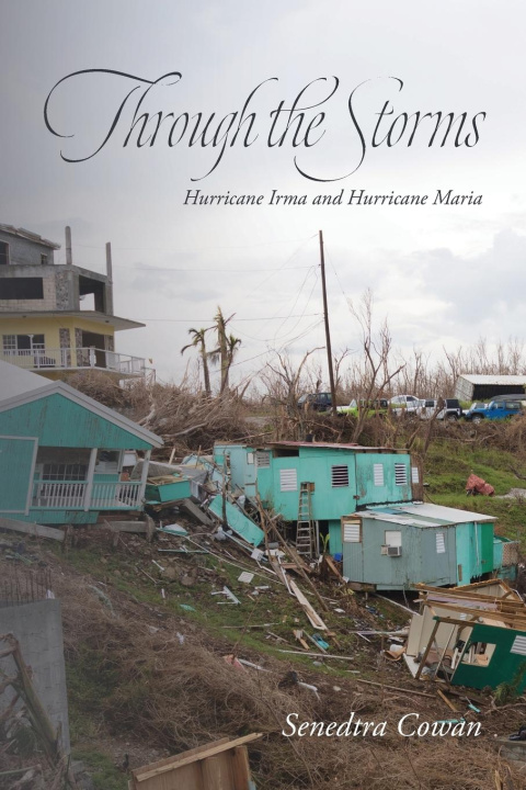 Knjiga Through the Storms Senedtra Cowan