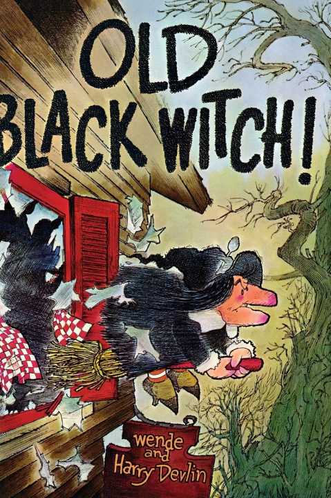 Knjiga Old Black Witch Wende and Harry Devlin