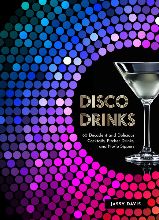 Buch Disco Drinks Jassy Davis