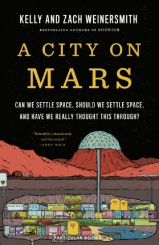 Könyv City on Mars Dr. Kelly Weinersmith