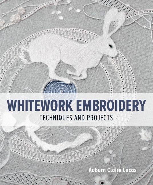 Βιβλίο Whitework Embroidery Auburn Claire Lucas