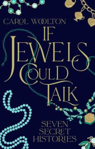 Buch If Jewels Could Talk Carol Woolton