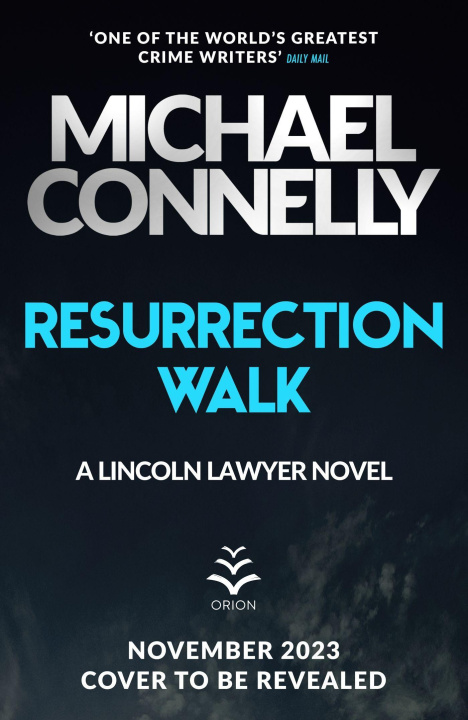 Knjiga Resurrection Walk Michael Connelly