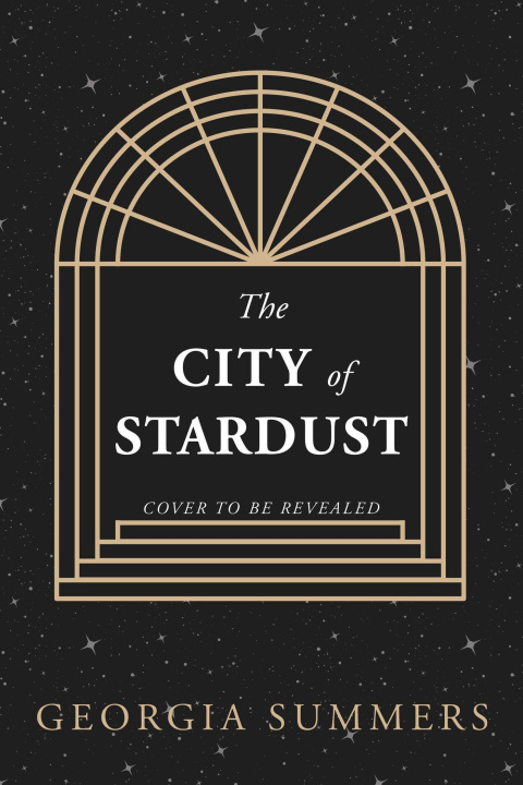 Book City of Stardust Georgia Summers