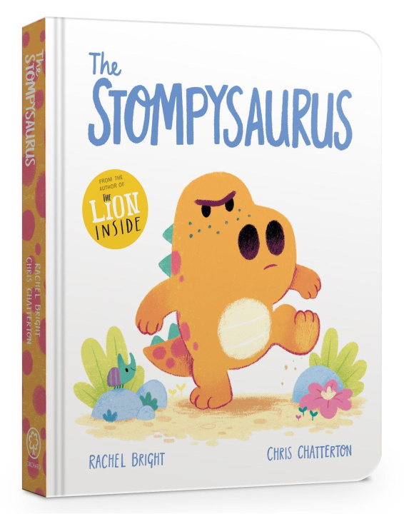 Könyv Stompysaurus Board Book Rachel Bright