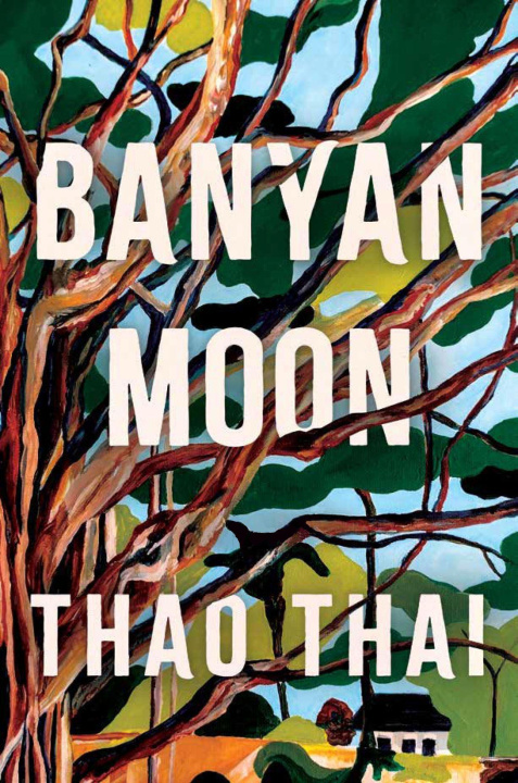 Könyv Banyan Moon Thao Thai