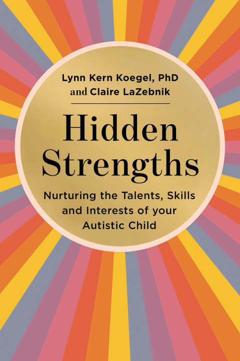 Knjiga Hidden Strengths Lynn Koegel