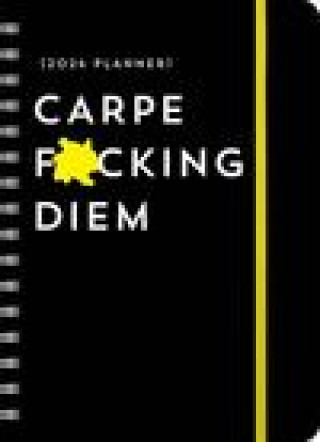 Kalendář/Diář 2024 Carpe F*cking Diem Planner Sourcebooks