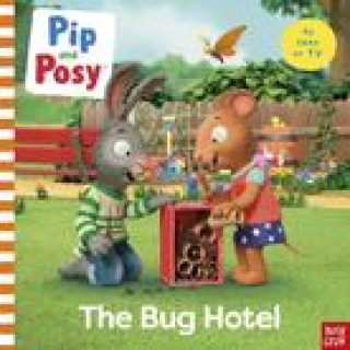 Knjiga Pip and Posy: The Bug Hotel Nosy Crow Ltd