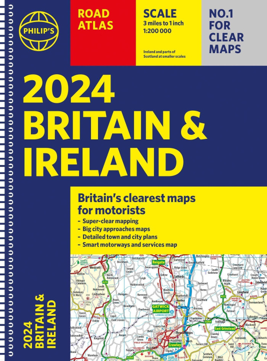 Carte 2024 Philip's Road Atlas Britain and Ireland Philip's Maps