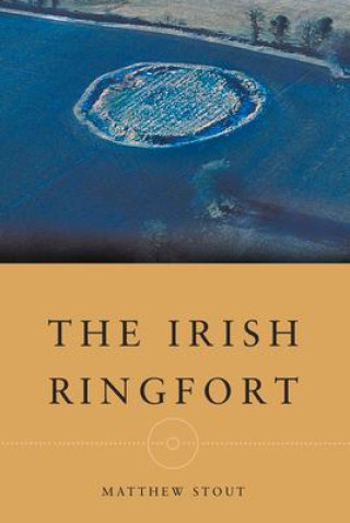 Buch Irish Ringfort Matthew Stout
