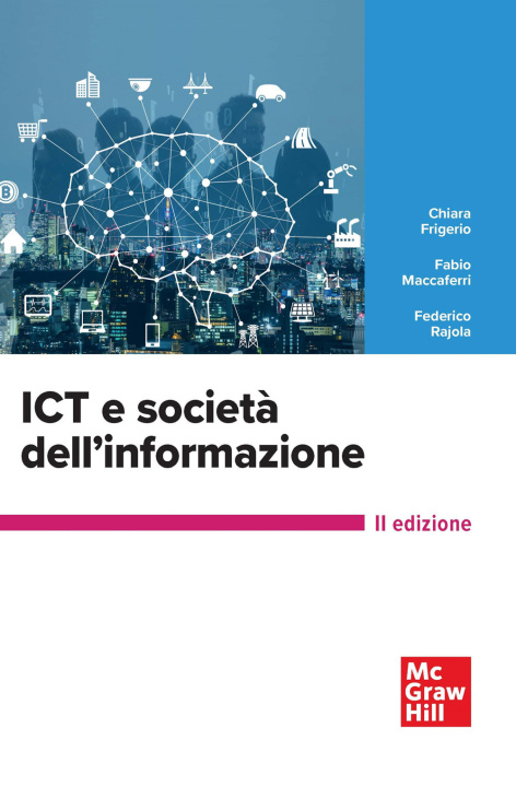Kniha ICT e società dell'informazione Chiara Frigerio
