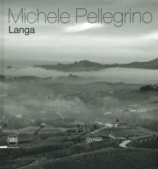 Kniha Langa. Ediz. italiana e inglese Michele Pellegrino