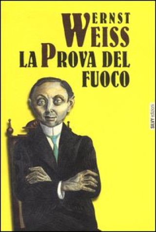 Book prova del fuoco Ernst Weiss