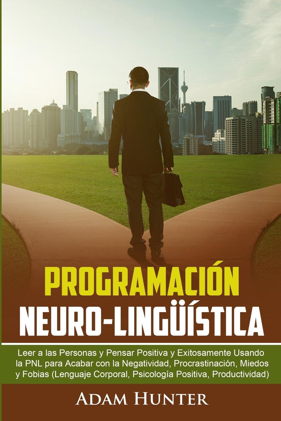 Könyv Programación Neuro-Lingüística A Hunter