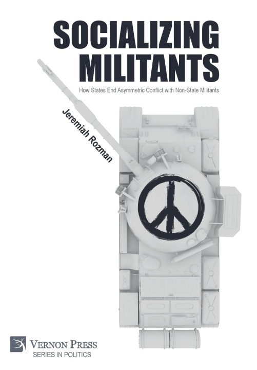 Knjiga Socializing Militants Jeremiah Rozman