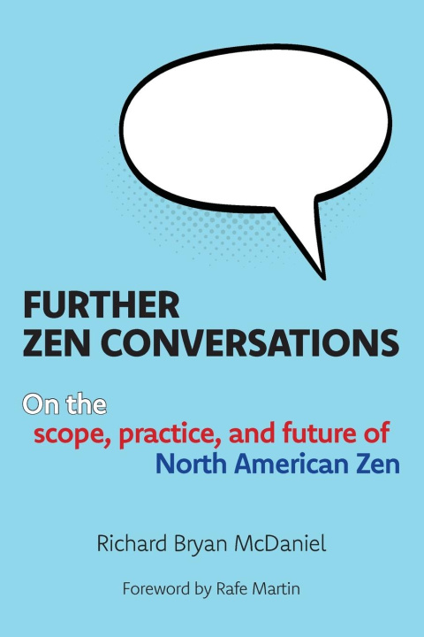 Buch Further Zen Conversations Richard Bryan McDaniel