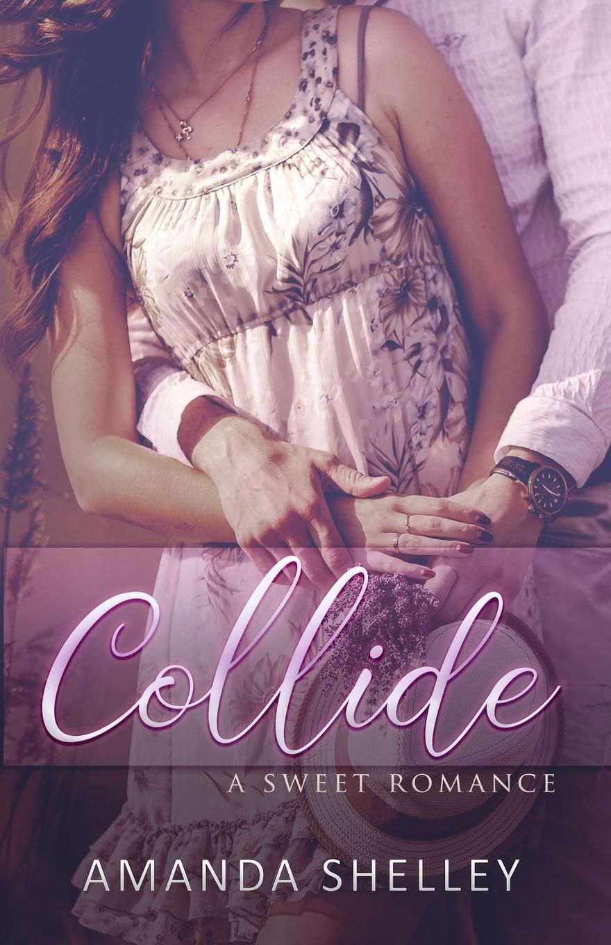 Knjiga Collide Amanda Shelley