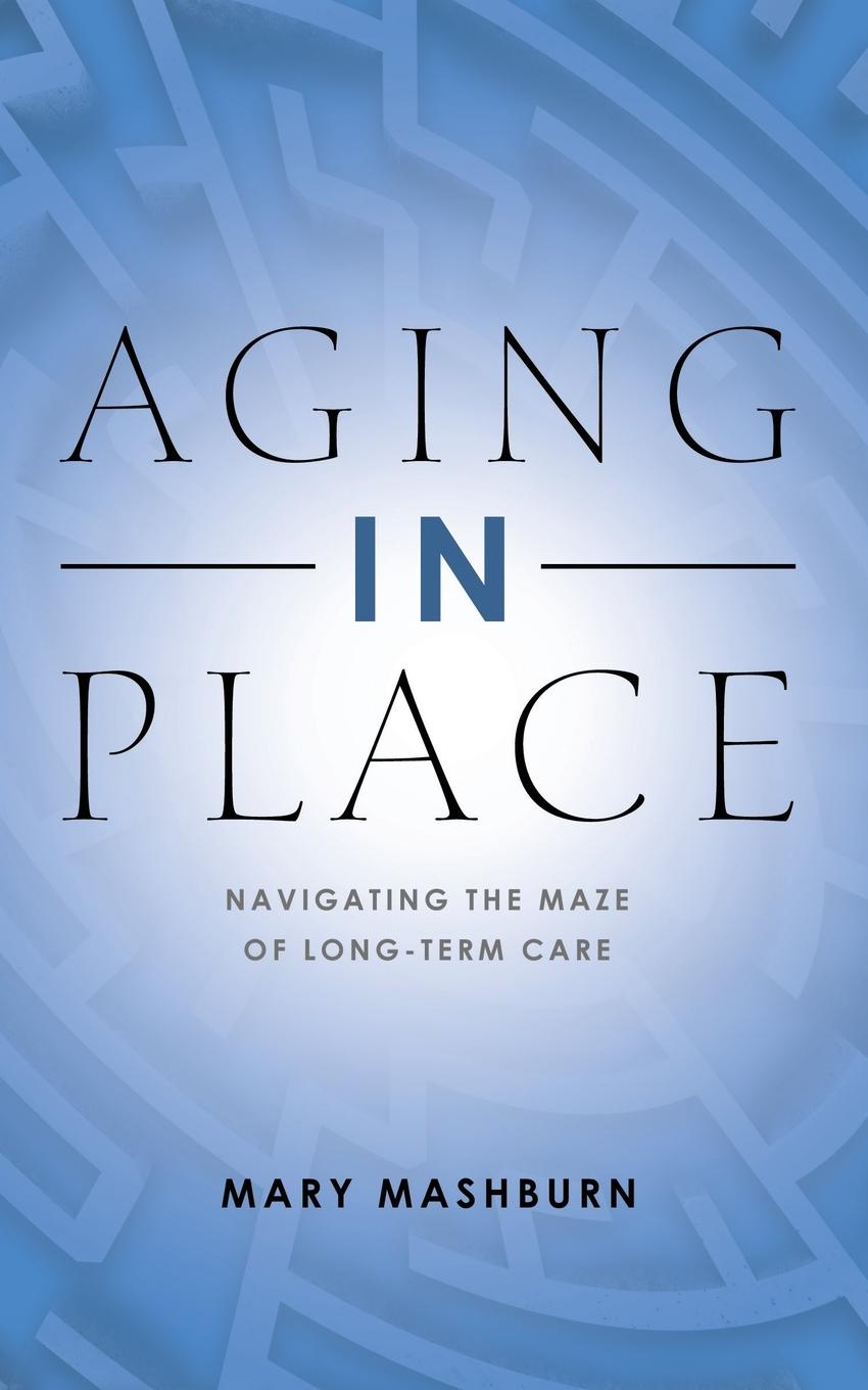Libro Aging in Place Mary Mashburn