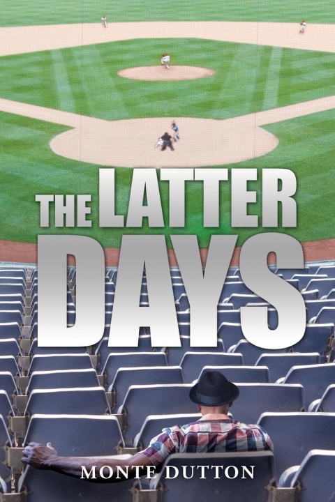 Boek The Latter Days Monte Dutton