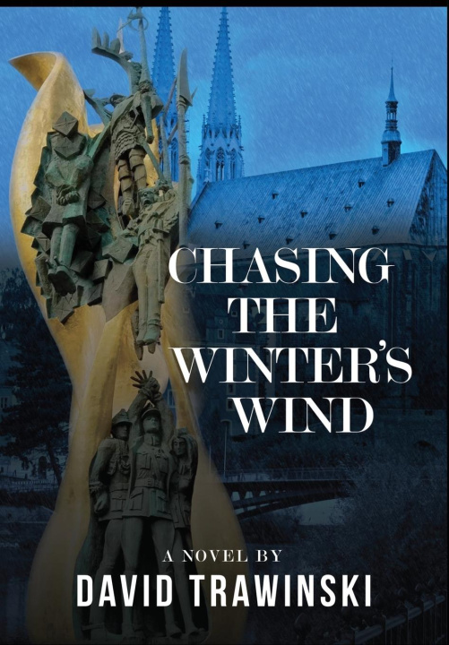 Knjiga Chasing the Winter's Wind David Trawinski