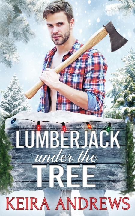 Libro Lumberjack Under the Tree Keira Andrews