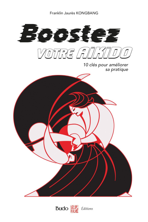 Книга Boostez votre aikido Kongbang
