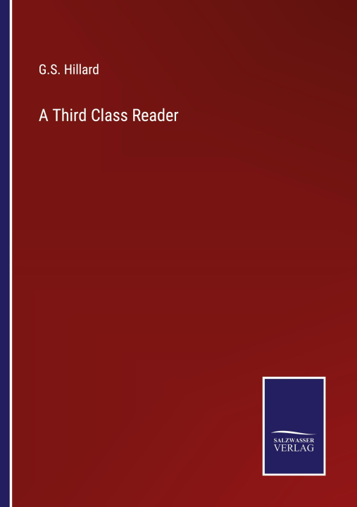 Knjiga A Third Class Reader G.S. Hillard