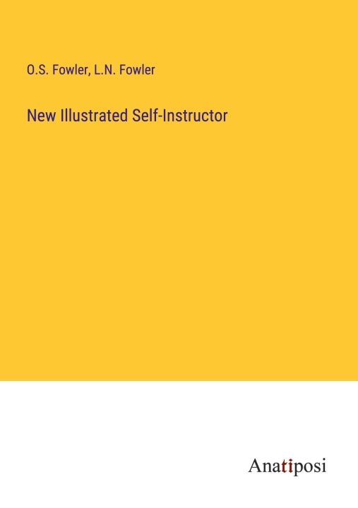 Knjiga New Illustrated Self-Instructor L. N. Fowler