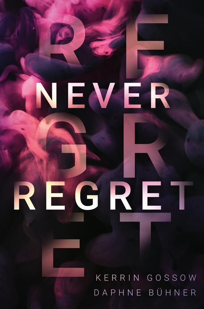 Kniha Never Regret Kerrin Gossow