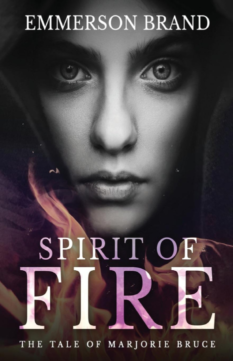 Knjiga Spirit of Fire Emmerson Brand