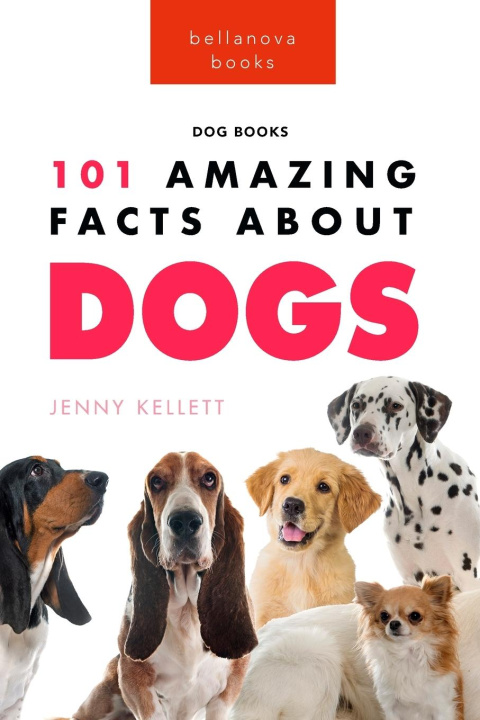 Książka Dogs 101 Amazing Facts About Dogs 