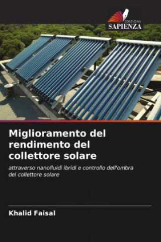 Knjiga Miglioramento del rendimento del collettore solare Khalid Faisal