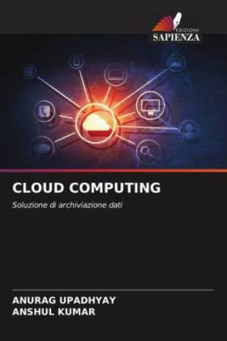 Knjiga CLOUD COMPUTING Anshul Kumar