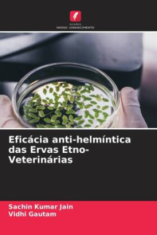 Książka Eficácia anti-helmíntica das Ervas Etno-Veterinárias Vidhi Gautam