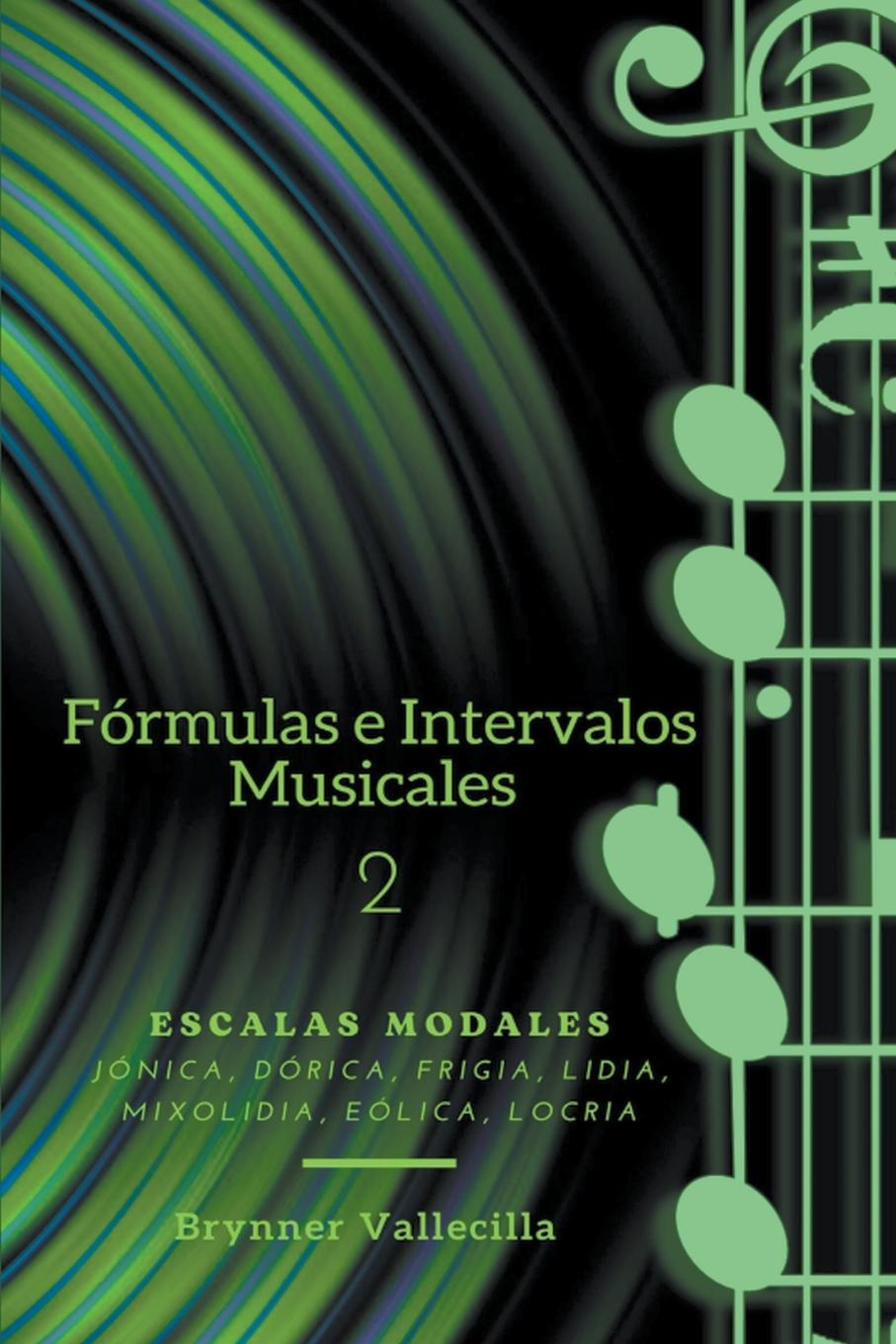 Knjiga Fórmulas e Intervalos musicales 2 Brynner Vallecilla