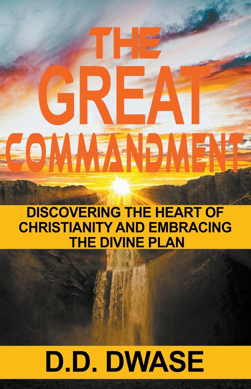 Knjiga The Great Commandment D. D. Dwase