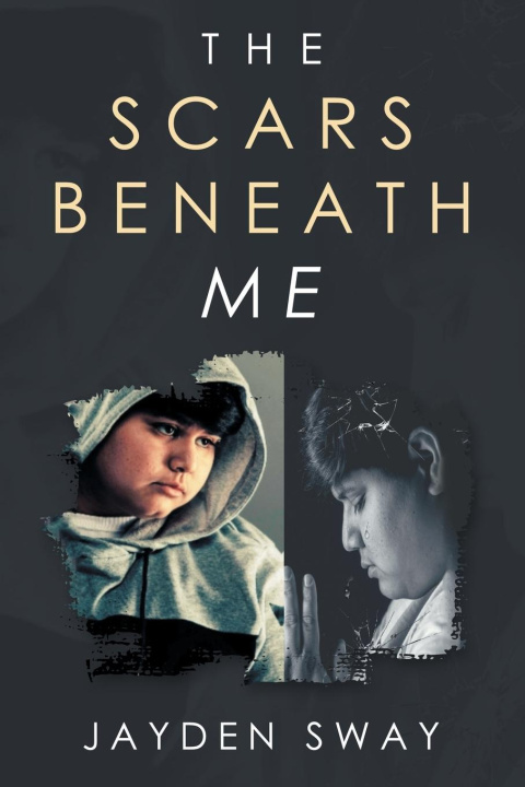 Knjiga The Scars Beneath Me Jayden Sway