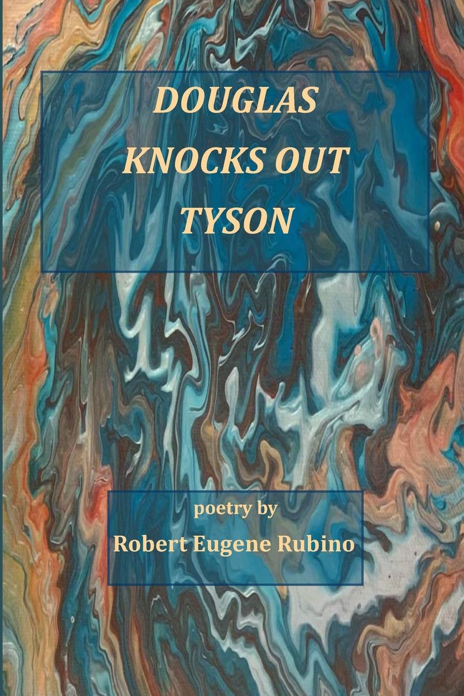 Book Douglas Knocks Out Tyson Robert Eugene Rubino