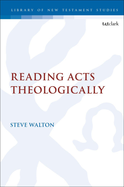 Knjiga Reading Acts Theologically Chris Keith