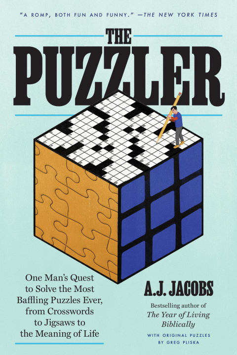 Knjiga The Puzzler: One Man's Quest to Solve the Most Baffling Puzzles Ever, from Crosswords to Jigsaws to the Meaning of Life Greg Pliska