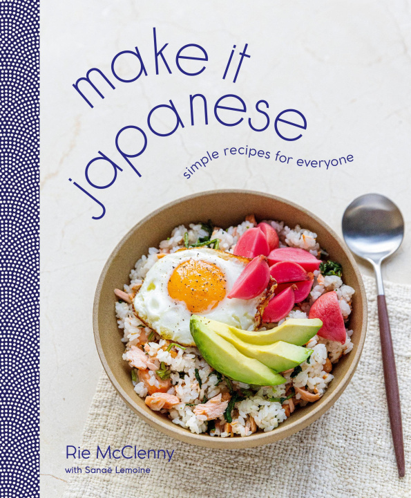 Kniha Make It Japanese: Simple Recipes for Everyone Sanaë Lemoine