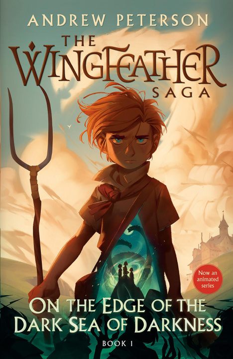 Carte On the Edge of the Dark Sea of Darkness: The Wingfeather Saga Book 1 Joe Sutphin