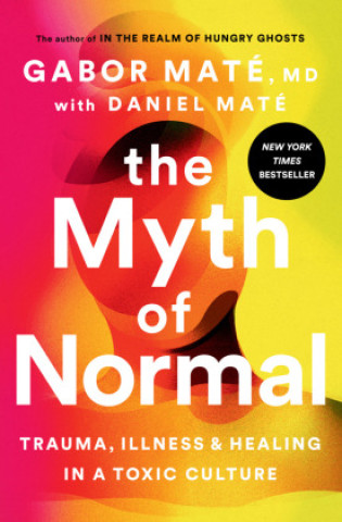 Книга The Myth of Normal 