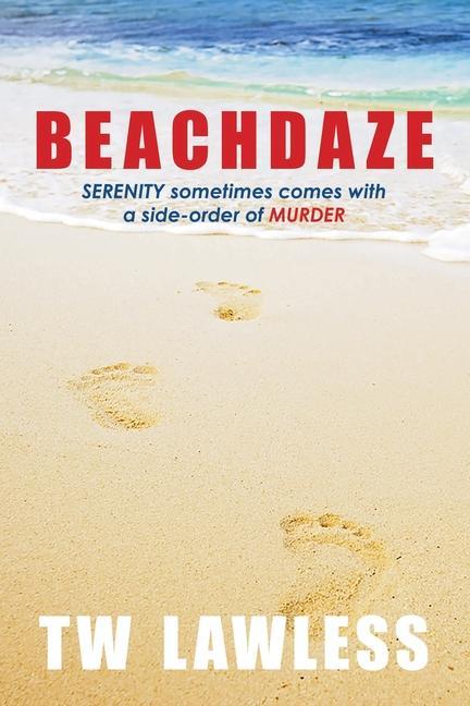 Knjiga Beachdaze T W Lawless