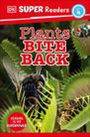 Carte DK Super Readers Level 4 Plants Bite Back DK