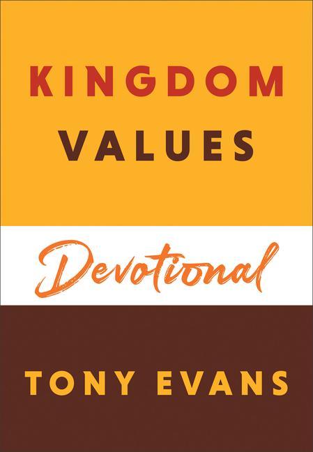 Knjiga Kingdom Values Devotional Tony Evans