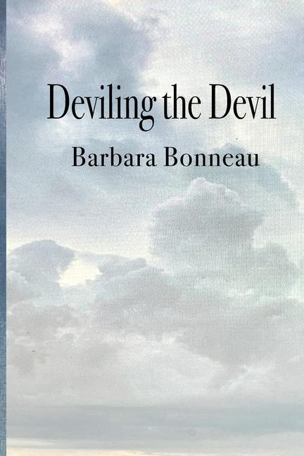 Knjiga Deviling the Devil Barbara Bonneau