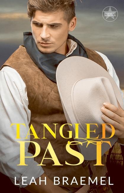 Knjiga Tangled Past Leah Braemel